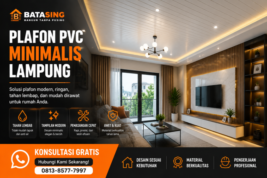 Plafon PVC minimalis Lampung modern hasil pengerjaan interior BATASING